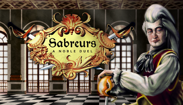 Sabreurs - A Noble Duel